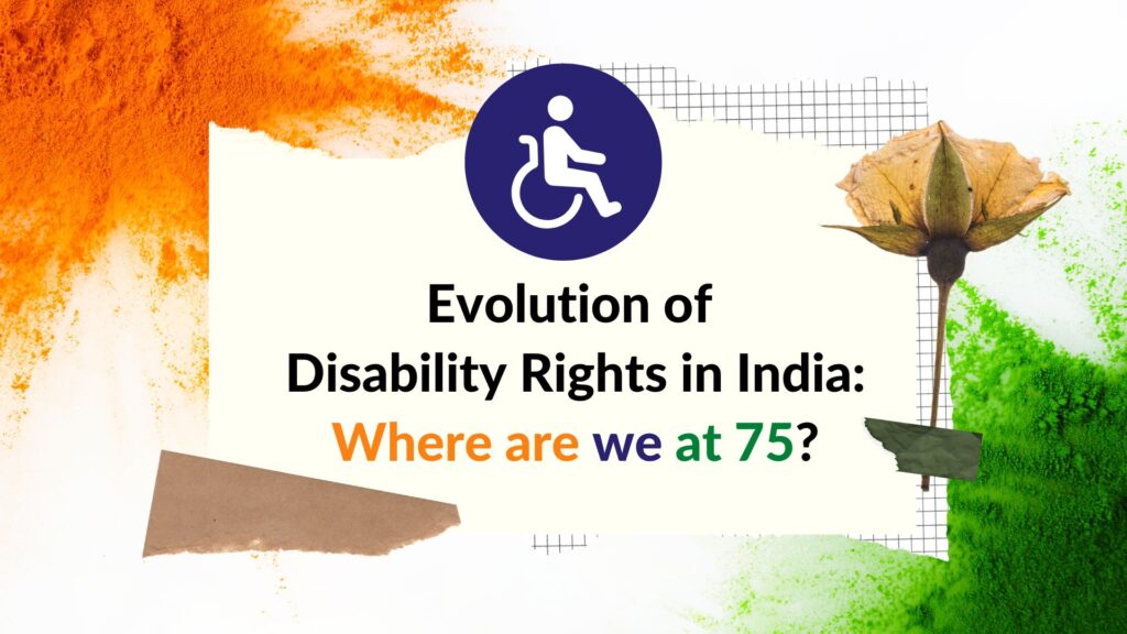 Evolution of Disability Rights in India